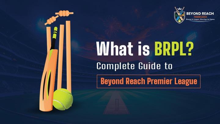 What is BRPL? Complete Guide to Beyond Reach Premier League