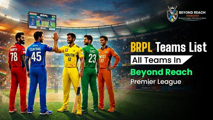 BRPL Teams List – All Teams in Beyond Reach Premier League